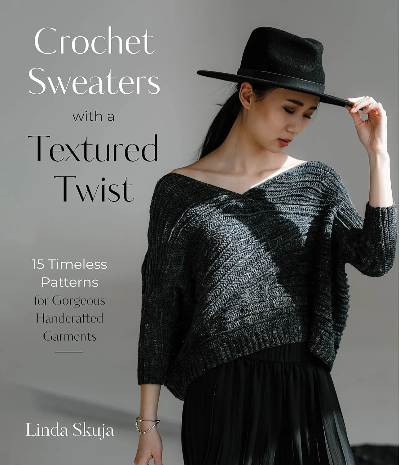 Crochet Sweaters with a Textured Twist: 15 Timeless Patterns for Gorgeous Handcrafted Garments Paperback  September 5, 2023